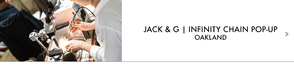 JACK & G INFINITY POP-UP OAKLAND