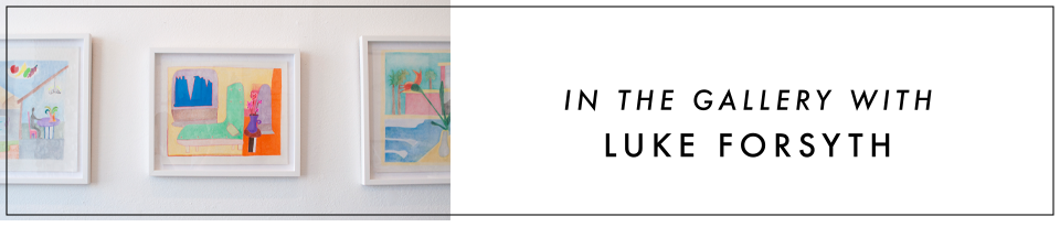 In The Gallery With: Luke Forsyth