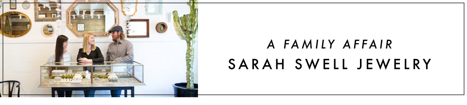 A Family Affair: Sarah Swell Jewelry