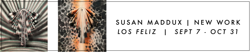 Susan Maddux solo show in the Los Feliz gallery