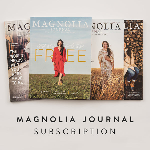 The Magnolia Journal Subscription Magnolia