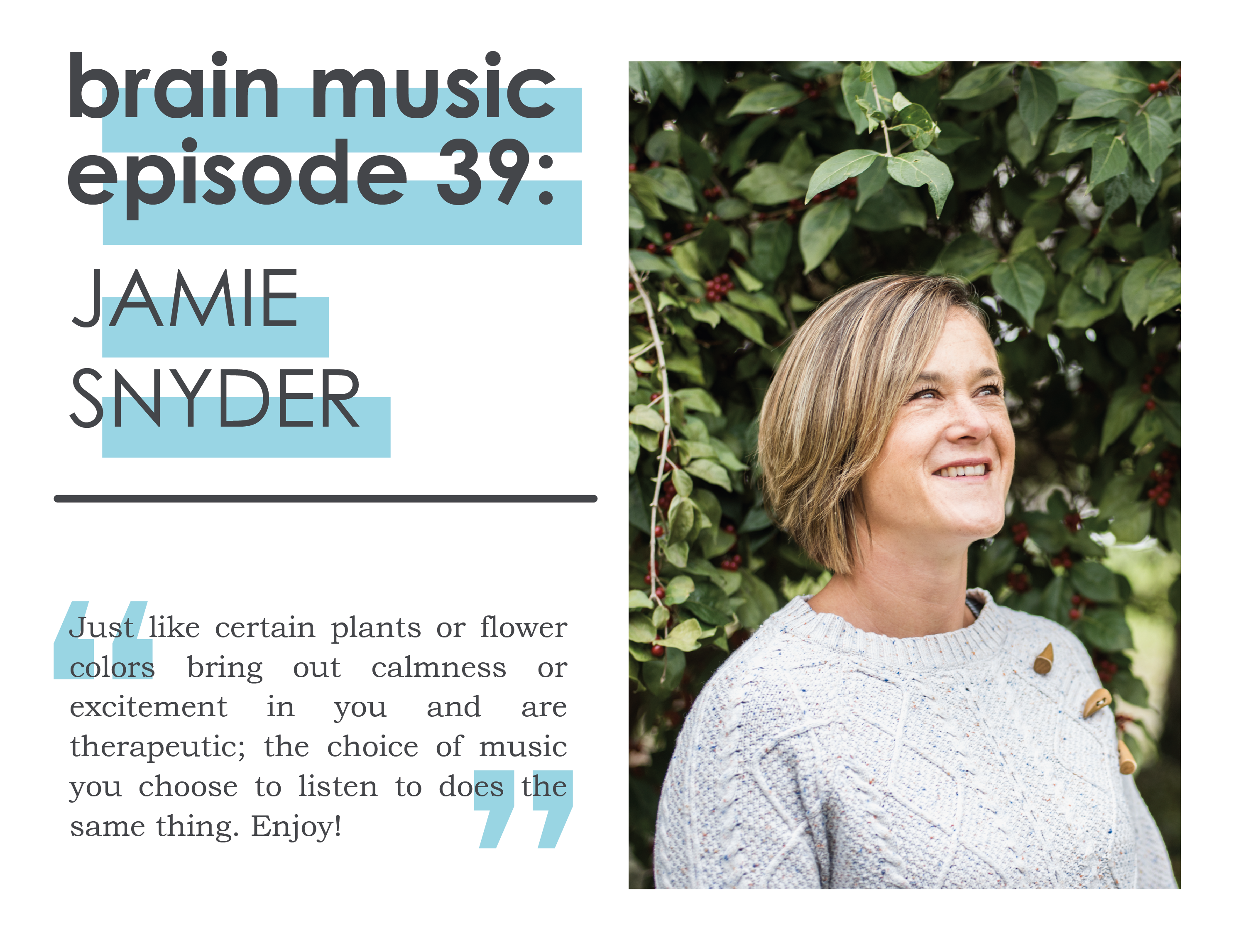Brain Music 39 - Jamie Snyder Introduction