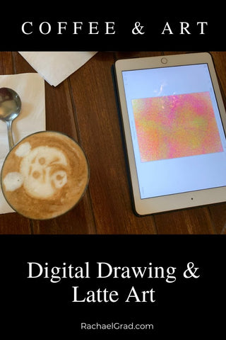Coffee Art & Digital Drawing by Artist Rachael Grad
