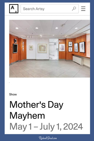 "Mother's Day Mayhem" Art Show on Artsy by Rachael Grad on Artsy
