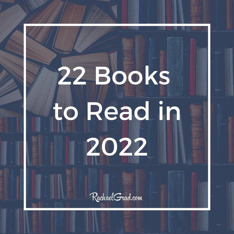 22 books to read in 2022 by Canadian Artist Rachael Grad