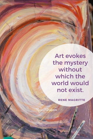 Art evokes the mystery without which the world would not exist Magritte quote