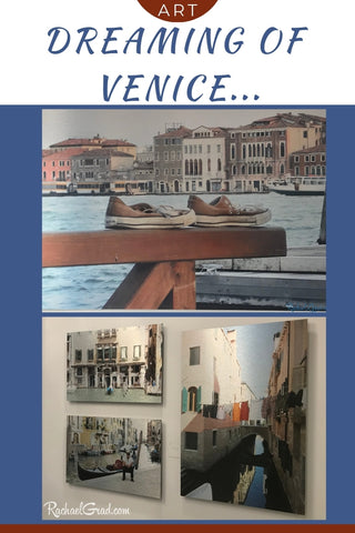 Dreaming of Venice Artwork by Canadian Artist Rachael Grad