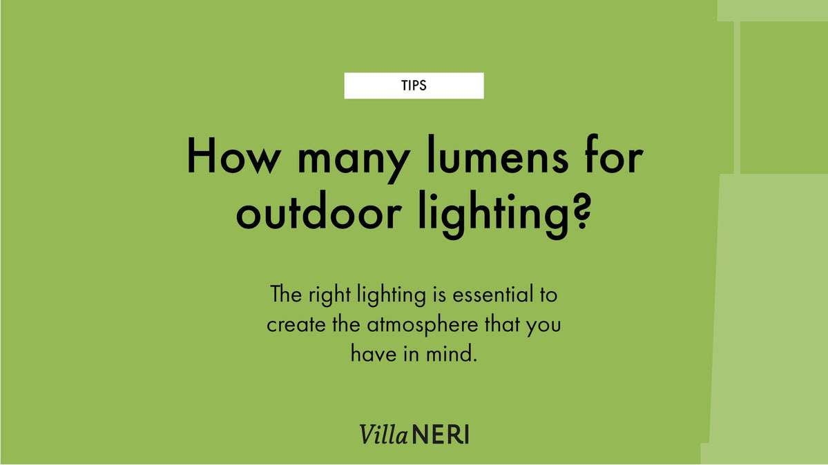 Kolik lumenů potřebuji venku?