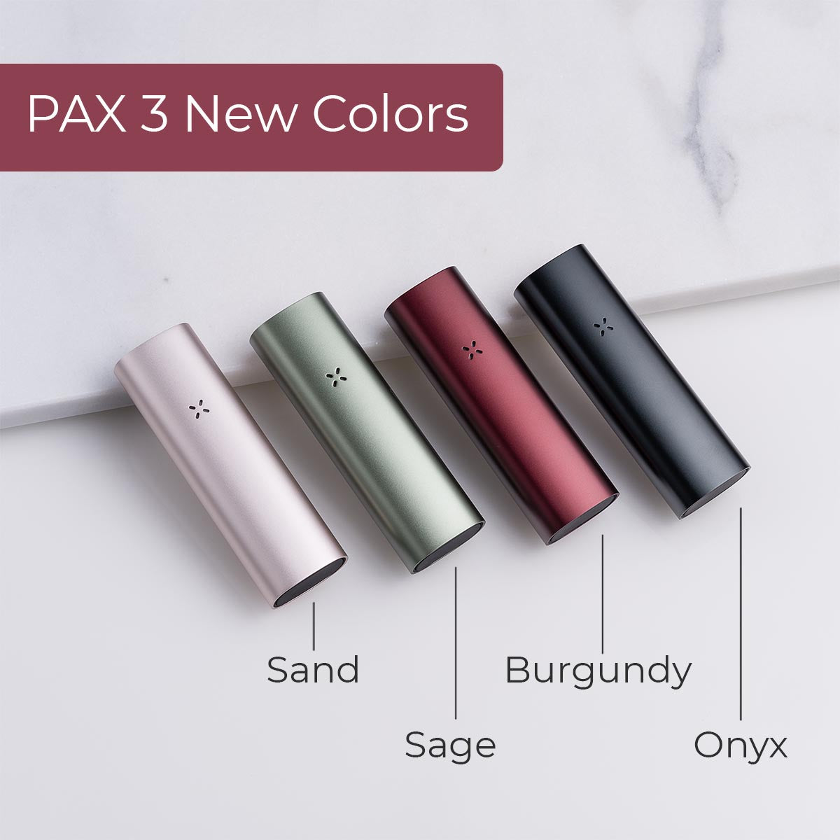 PAX 3 New Colors Sand, Sage, Burgundy and Onyx. 