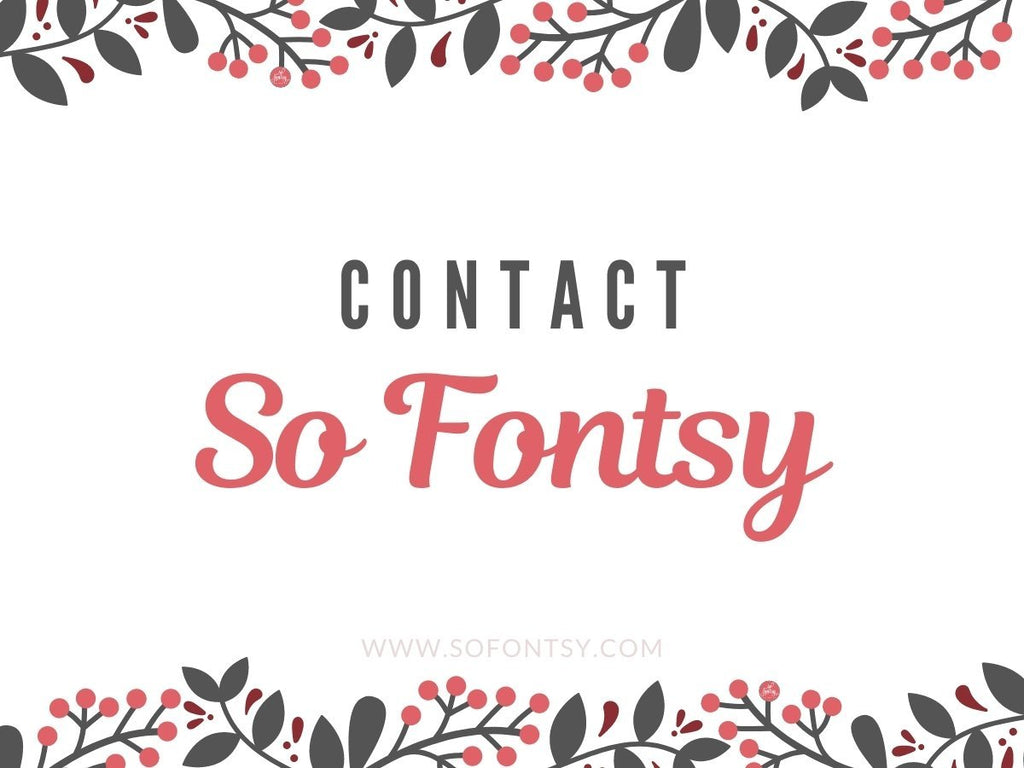 So Fontsy Blog How To Contact So Fontsy
