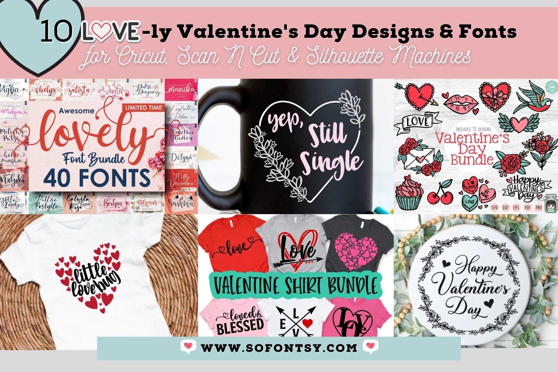 10 Love-ly Valentine's Day Designs & Fonts from So Fontsy