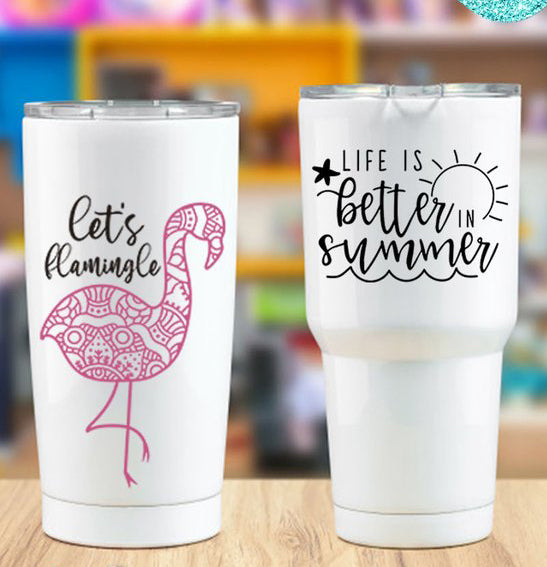 Let's Flamingle & Life is better in Summer Tumblers