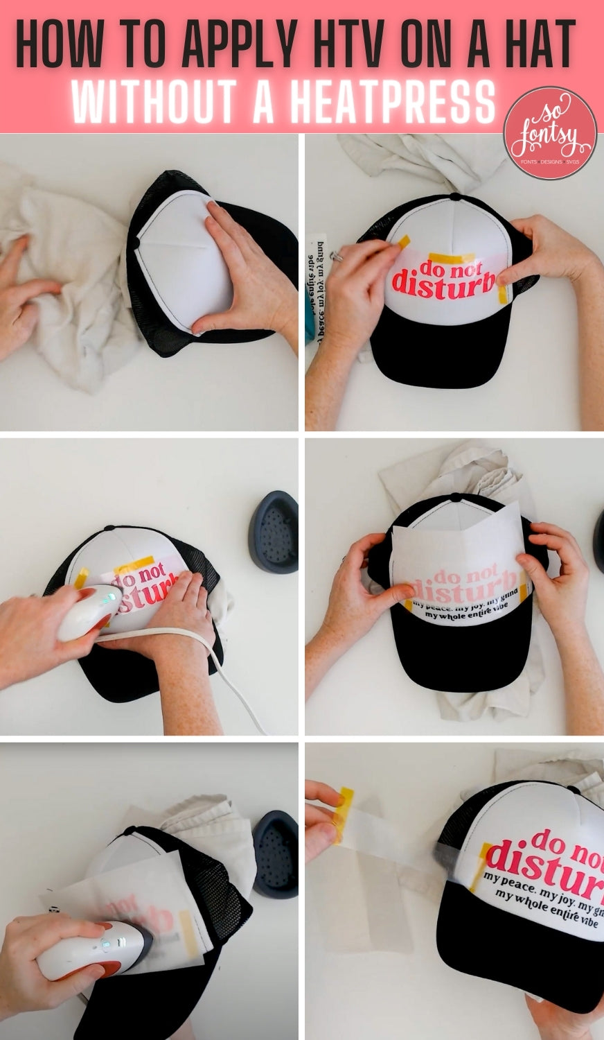 How to HTV a Hat without a Hat Press - So Fontsy