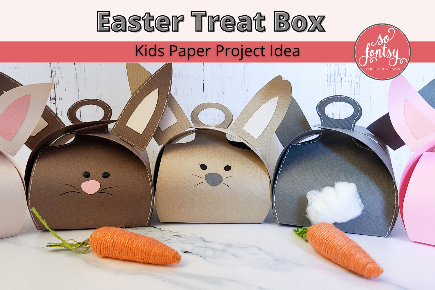 Download Paper Easter Treat Boxes With Brother Scan N Cut So Fontsy