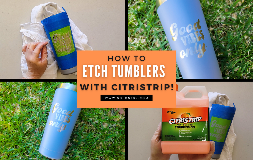 EASILIY Etch your Powder Coated Tumblers with Citristrip 