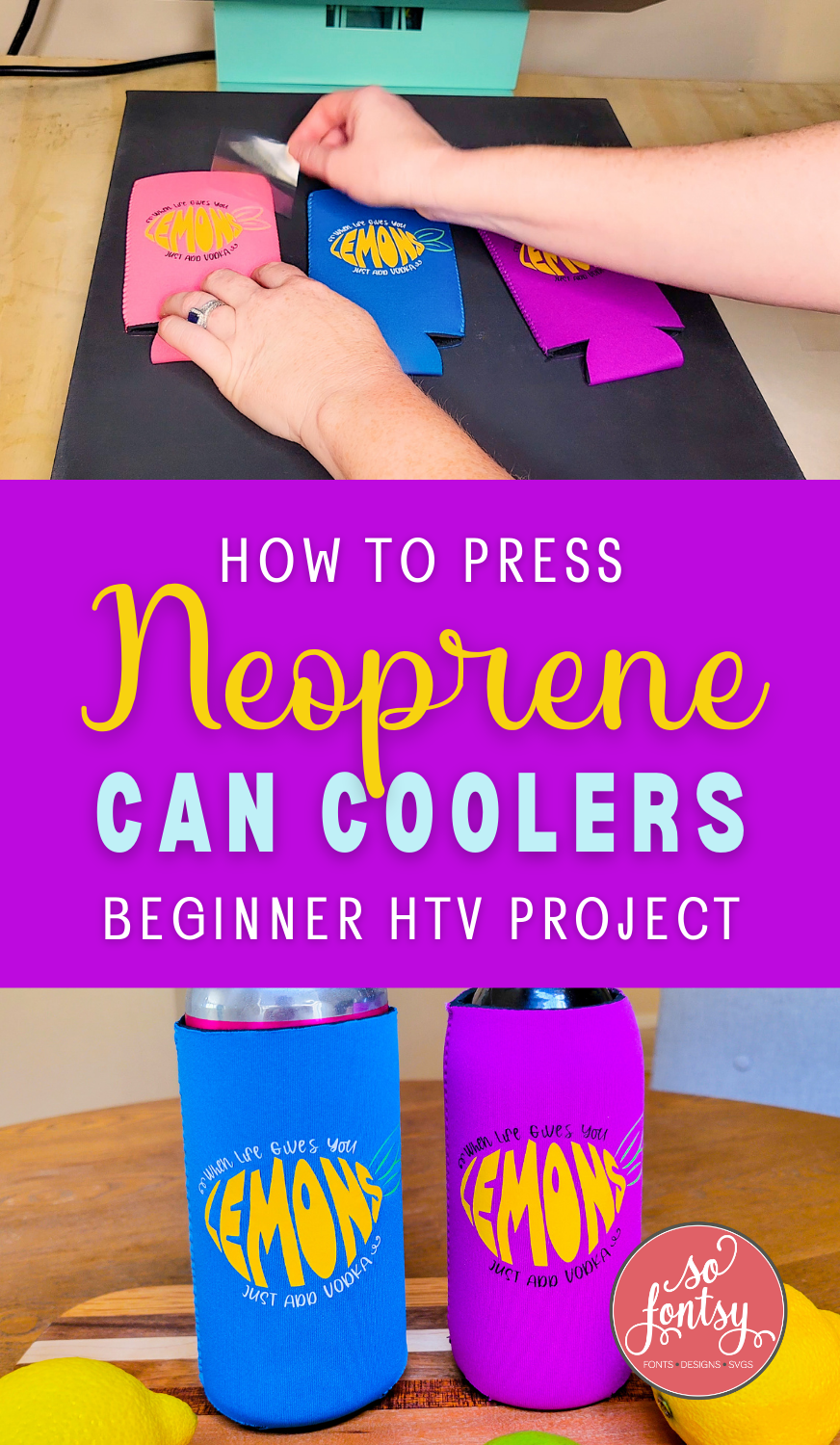 How to Press Neoprene Can Coolers Beginner HTV Project