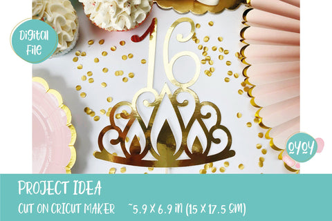 Download 16th Birthday Cake Topper Svg With Crown Sixteen Birthday So Fontsy