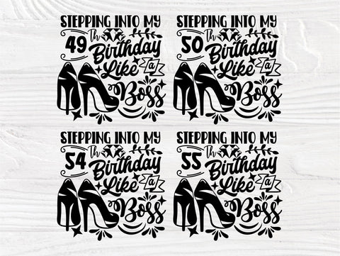 Download 36th To 55th Birthday Like A Boss Svg High Heels So Fontsy