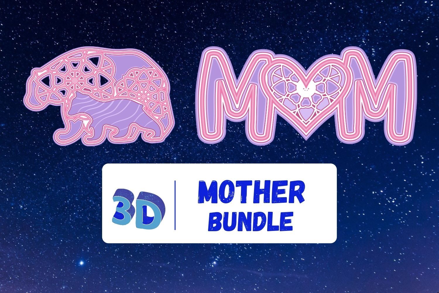 Download 3d Mothers Day Svg Bundle So Fontsy