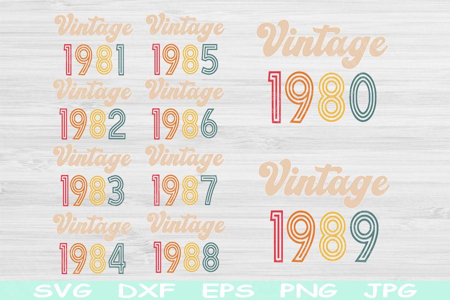 Download 40th Birthday Svg 1980 1989 Vintage Birthday Svg Files For Cricut 30th Birthday Svg For Women Adult Birthday Svg Vintage 1981 Svg Dxf So Fontsy