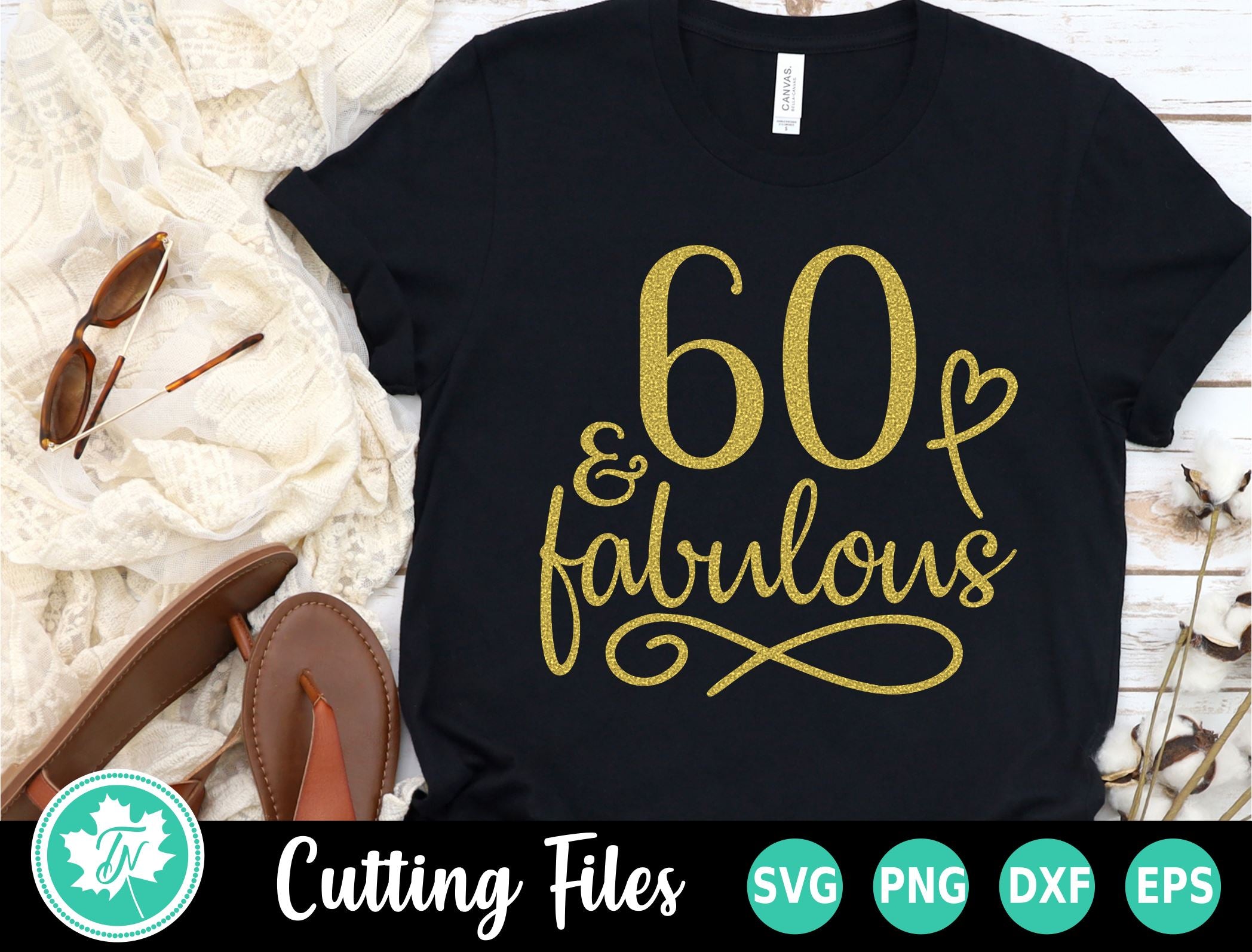 Download 60th Birthday Svg 60 And Fabulous So Fontsy