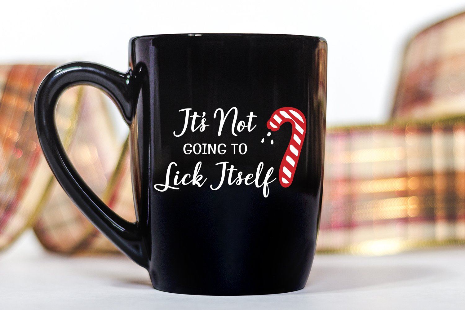 Download Adult Christmas Svg Design It S Not Going To Lick Itself Candy Cane So Fontsy