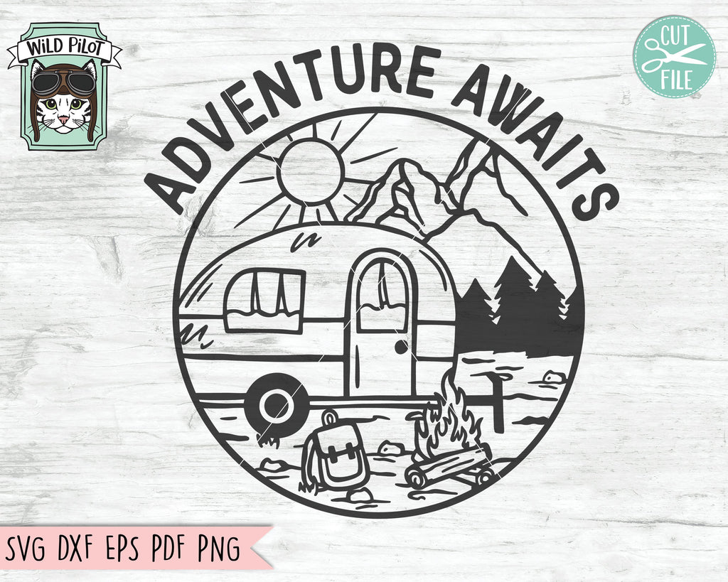 Adventure Awaits Svg File Camper Svg File Camper Cut File Camping Svg Camping Mountain Scene Camping Patch Svg Camping Cut File So Fontsy