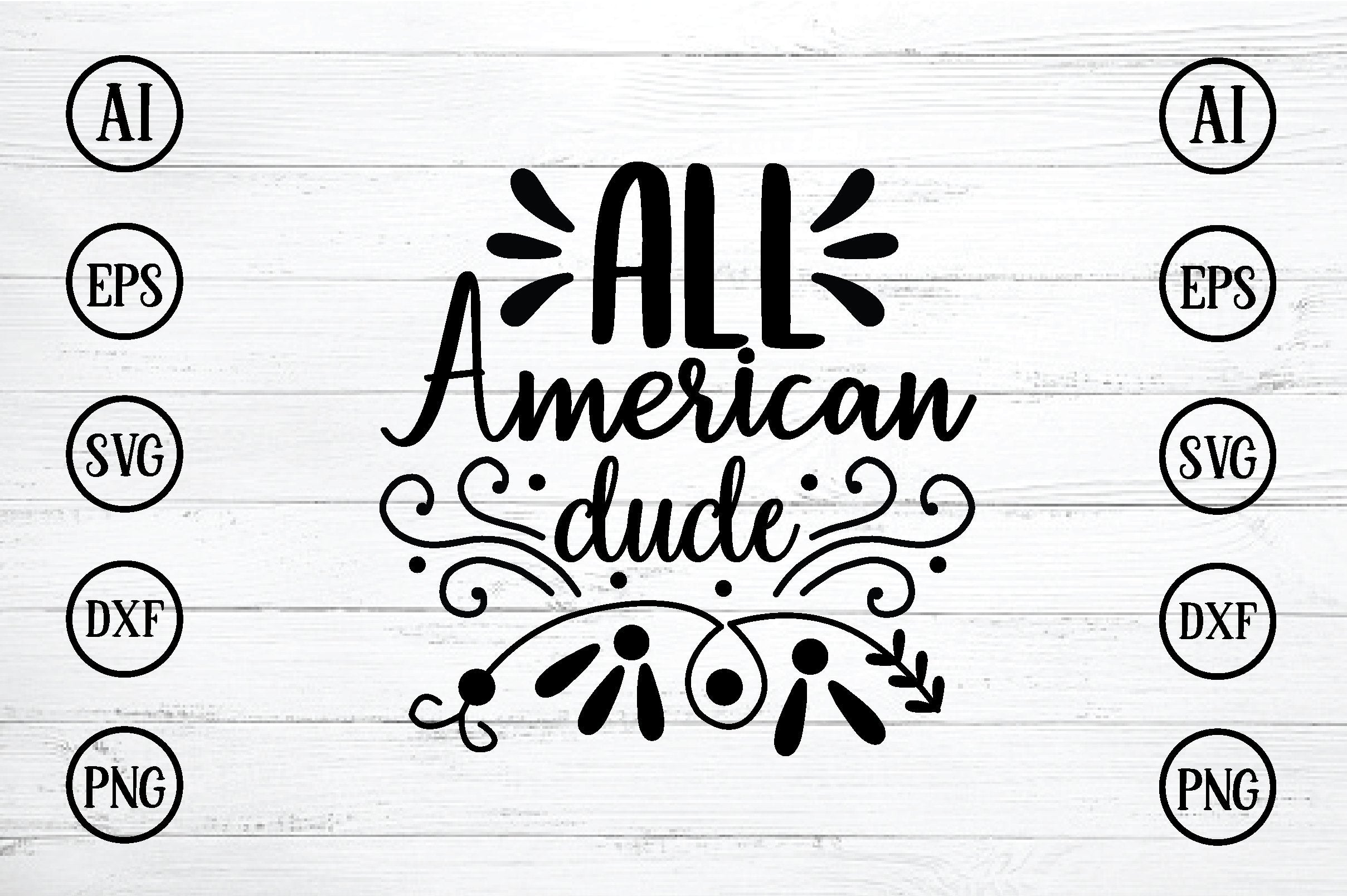 Download All American Dude Svg Design So Fontsy