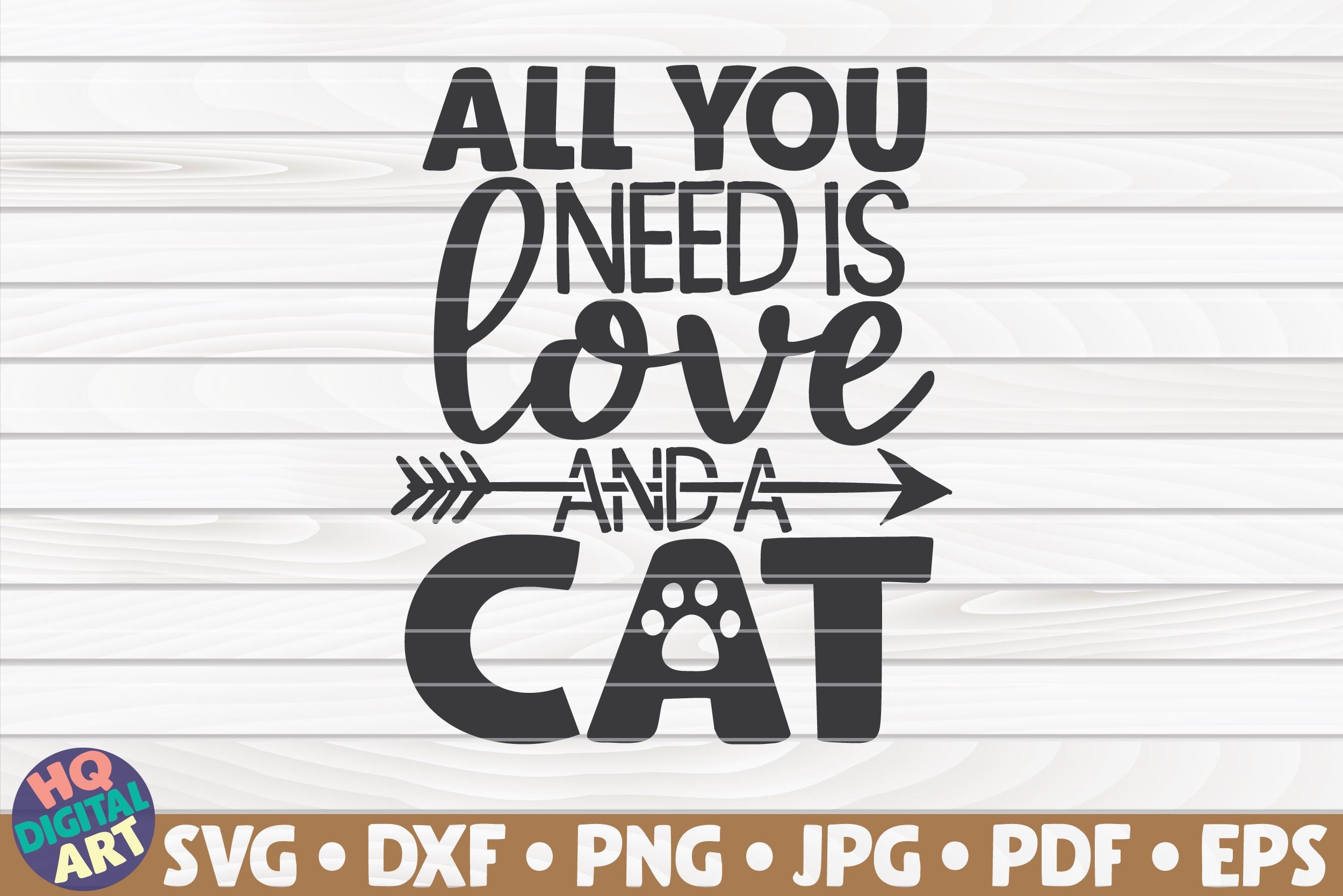 Download All You Need Is Love And A Cat Svg Pet Mom Quote So Fontsy