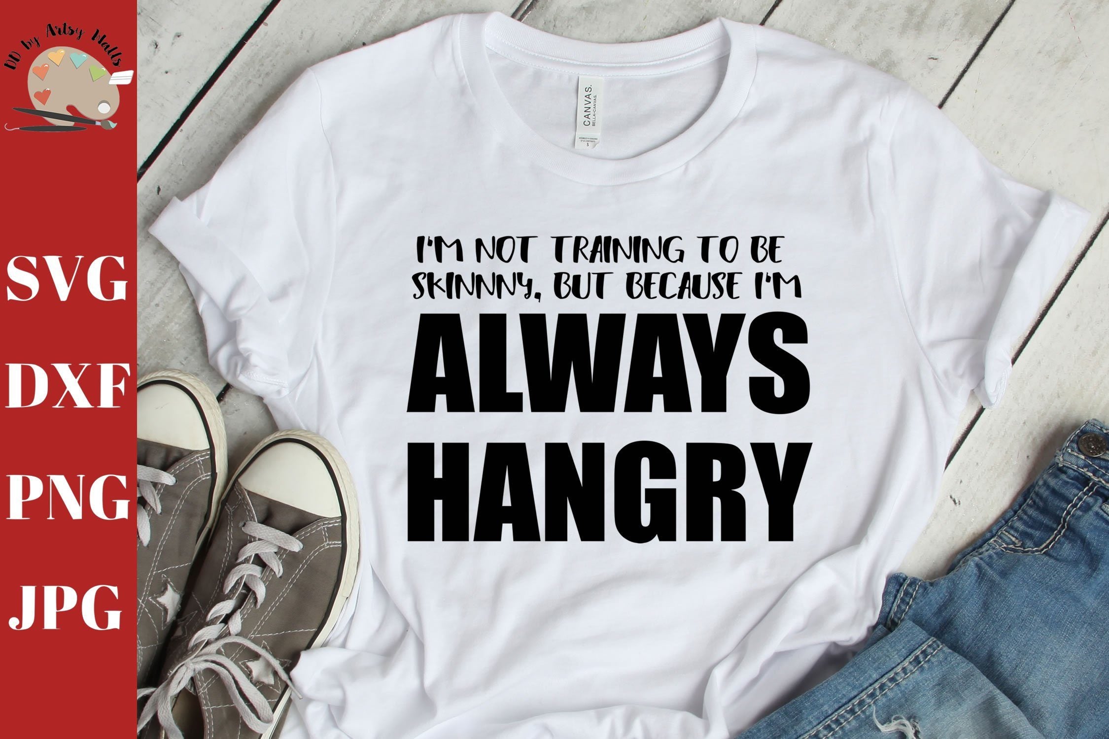 Download Always Hangry Svg Cut File Svg Dxf Png Svg Decal Svg Funny Exercise Shirt Design Funny Workout Shirt Svg So Fontsy