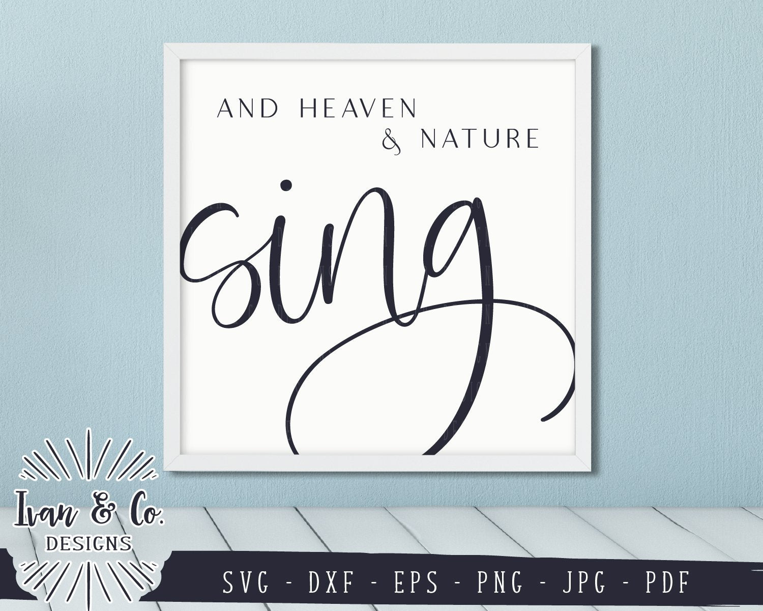 Download And Heaven And Nature Sing Svg Files Christmas Holidays Winter Svg 858193745 So Fontsy