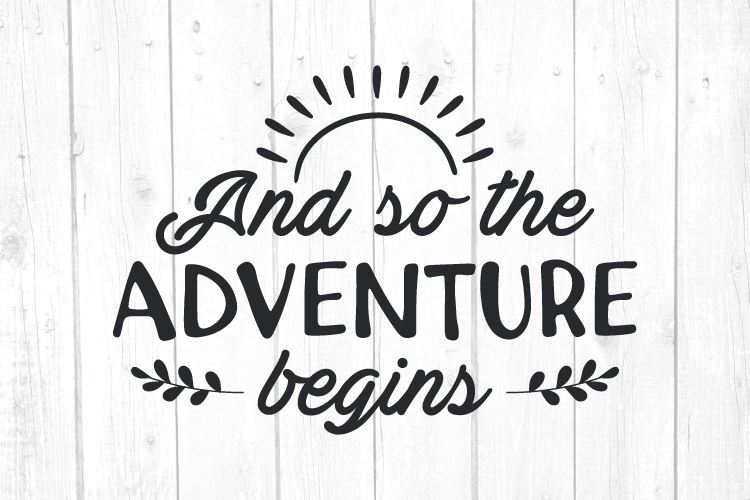 Free Free 81 And So The Adventure Begins Svg Free SVG PNG EPS DXF File