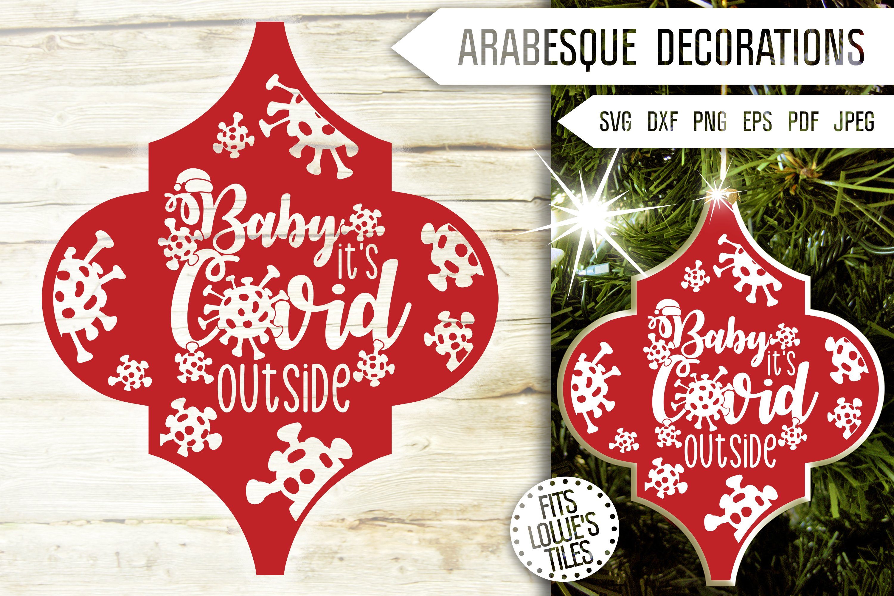 Download Arabesque Baby It S Covid Outside Svg Arabesque Svg Arabesque Ornaments Svg Lowe S Tile Svg Quarantine Svg Covid Dxf Eps Png Jpg Pdf So Fontsy