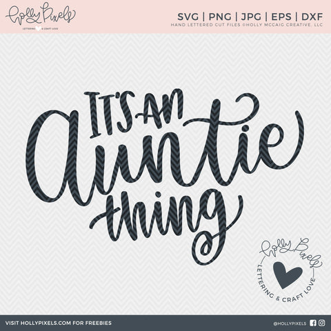Download Aunt Svg It S An Auntie Thing So Fontsy