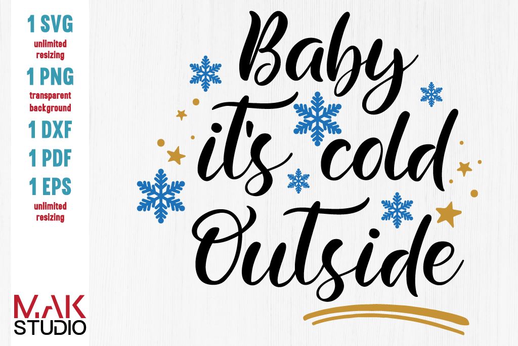 Download Baby Its Cold Outside Svg Baby It S Cold Outside Svg So Fontsy