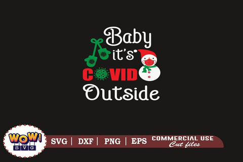 Free Free 209 Baby It&#039;s Covid Outside Svg Free SVG PNG EPS DXF File