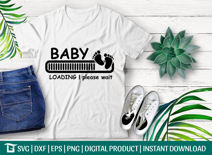 Download Baby Loading Svg Cut File Pregnancy Gift Svg Loading Svg Newborn Svg Baby Foot Svg Tshirt Design So Fontsy