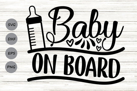 Download Baby On Board Newborn Svg Cutting Files So Fontsy