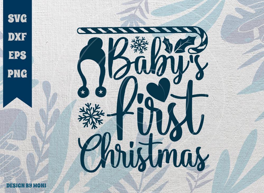 Download Baby S First Christmas Svg Cut File Christmas Svg Baby Svg My First Christmas Svg Tshirt Design Quote Design Svg So Fontsy