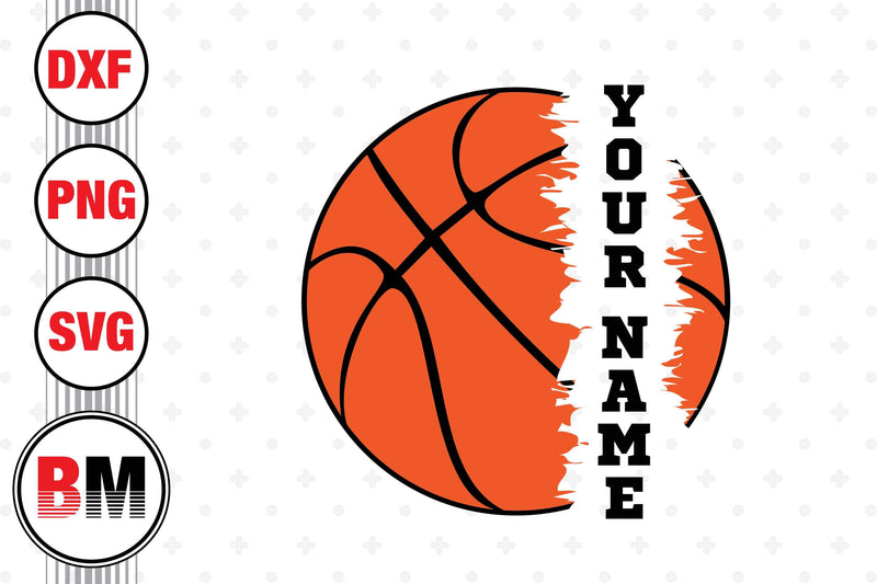 Basketball Custom Name SVG, PNG, DXF Files - So Fontsy