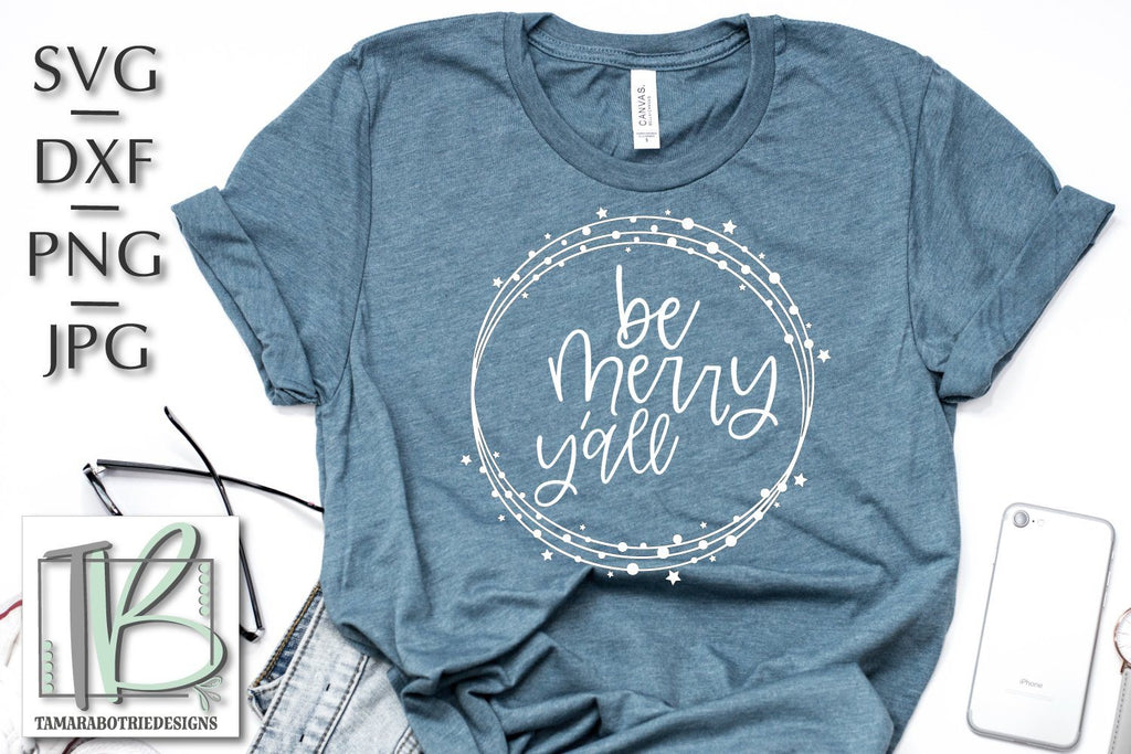 Be Merry Y'all SVG, Christmas Cut File - So Fontsy