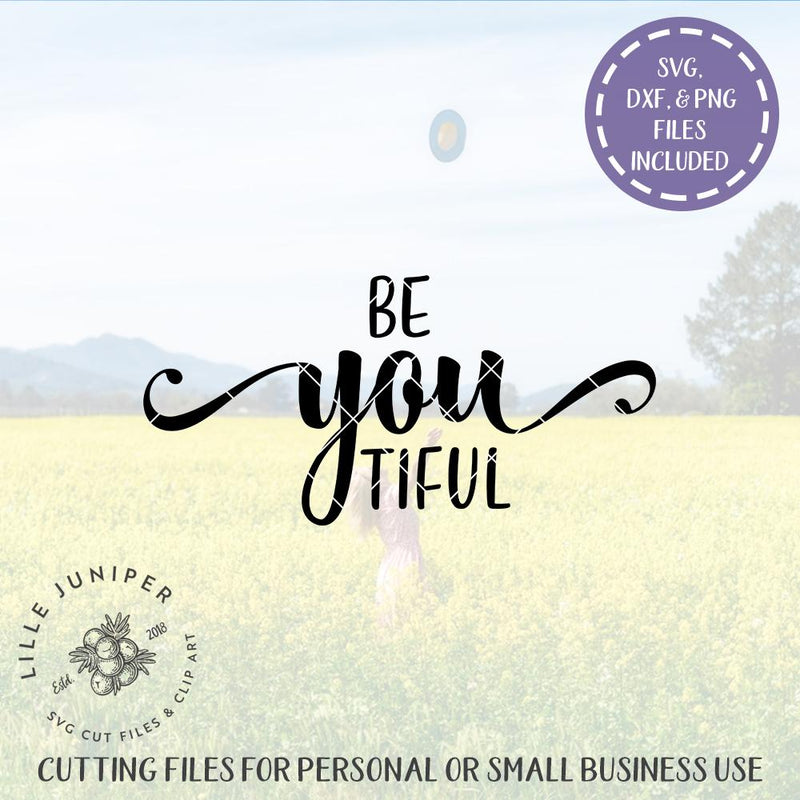 Free Free Be You Tiful Svg Free 695 SVG PNG EPS DXF File