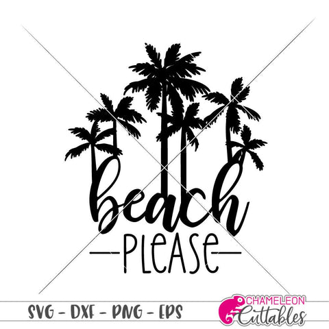 Beach Please - Summer - Palm Trees - Shirt - Vacation - SVG - So Fontsy