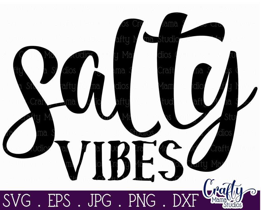 Beach Svg - Summer - Salty Vibes Svg - Sarcastic Cut File - So Fontsy