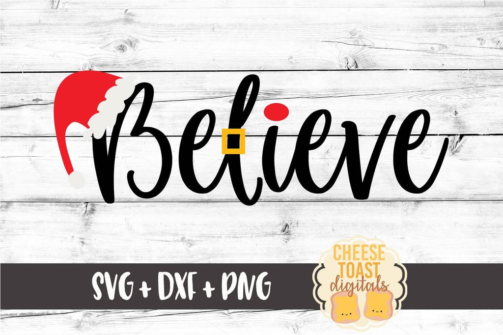 Believe - Christmas SVG Files - Santa - So Fontsy