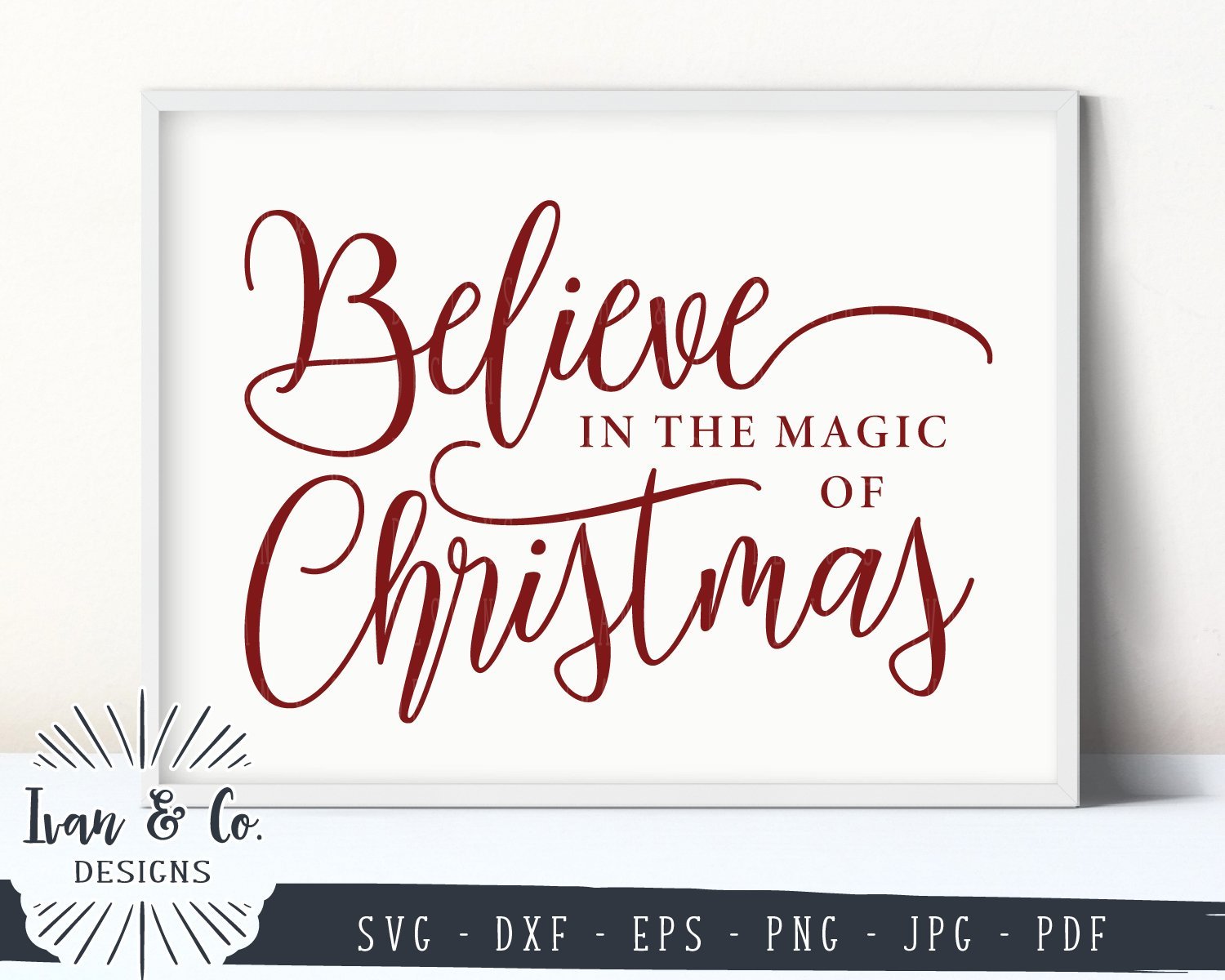 Download Believe In The Magic Of Christmas Christmas Svg Dxf Jpeg Png File Stencil Monogram Frame Silhouette Cameo Cricut Clip Art Commercial Use Visual Arts Craft Supplies Tools Shantived Com