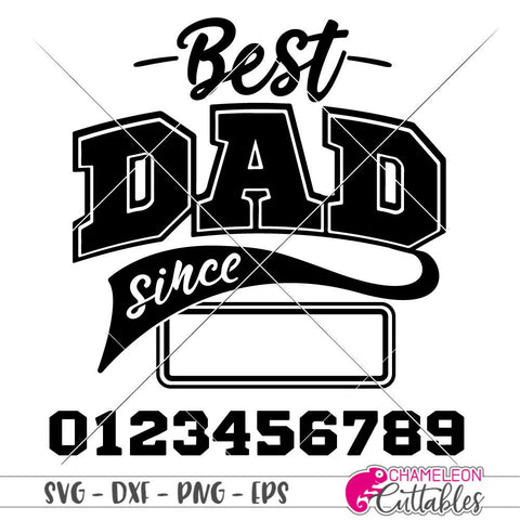 Download Best Dad Since Father S Day Design Father Dad Svg So Fontsy