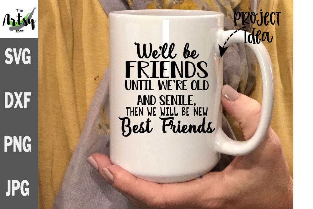 Best Friends Svg Friend Gift Svg Best Friend Quote So Fontsy