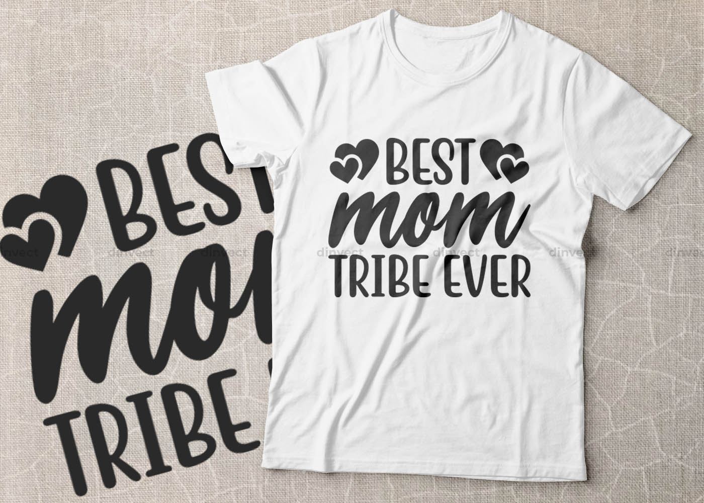 Download Best Mom Tribe Ever Svg Mom Svg Mothers Day T Shirt Design Happy Mothers Day Svg Mother S Day Cricut Files Mom Gift Cameo Vinyl Designs Iron On Decals Cricut Cut Files Svg Eps