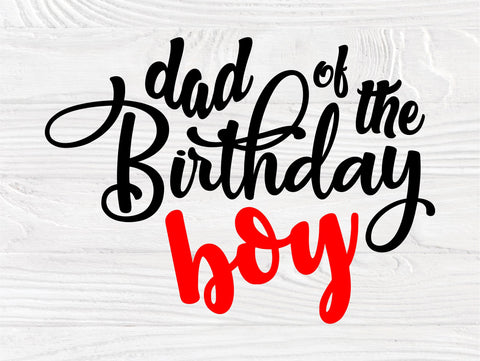 Download Birthday Boy Svg Birthday Boy Family Svg Mom And Dad Svg Birthday Boy Shirt Birthday Svg Birthday Boy Cut Files Cricut Cut Files So Fontsy